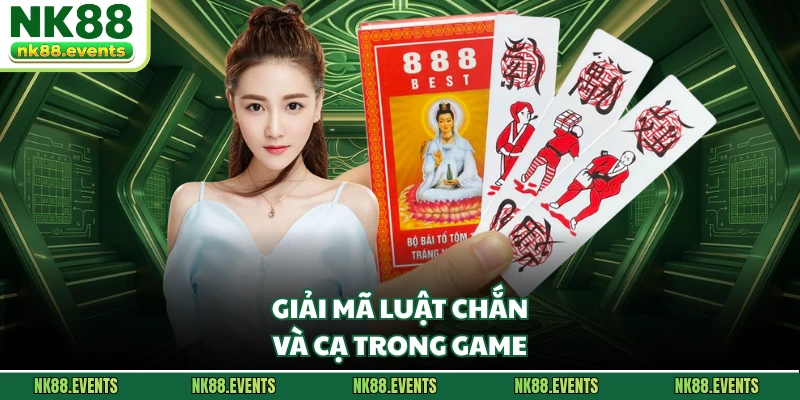 Giải mã luật chắn và cạ trong game