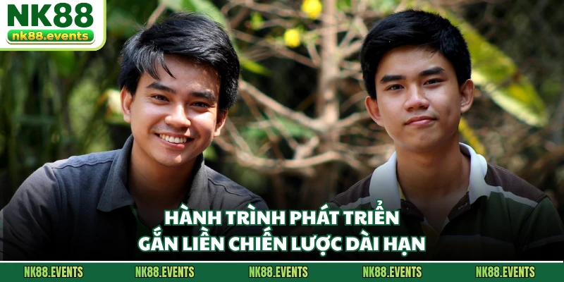 Hành trình phát triển gắn liền chiến lược dài hạn