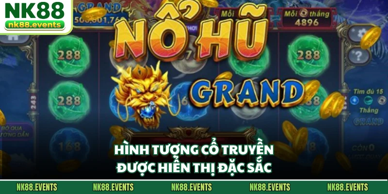 Hình tượng cổ truyền được hiển thị đặc sắc