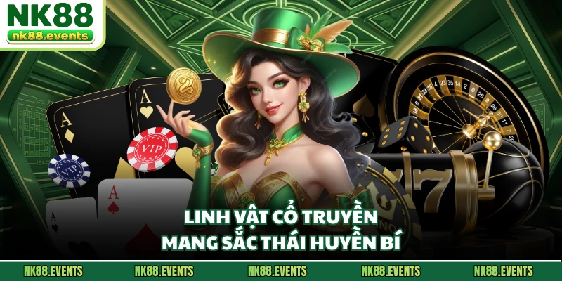 Linh vật cổ truyền mang sắc thái huyền bí