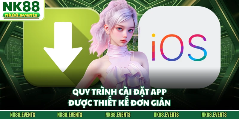 Quy trình cài đặt app được thiết kế đơn giản