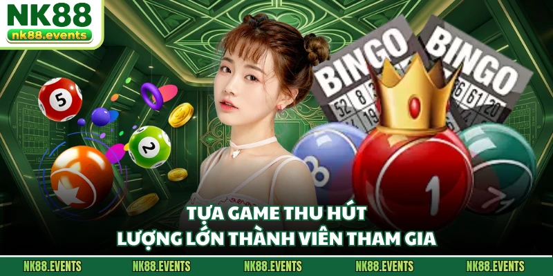 Tựa game thu hút lượng lớn thành viên tham gia