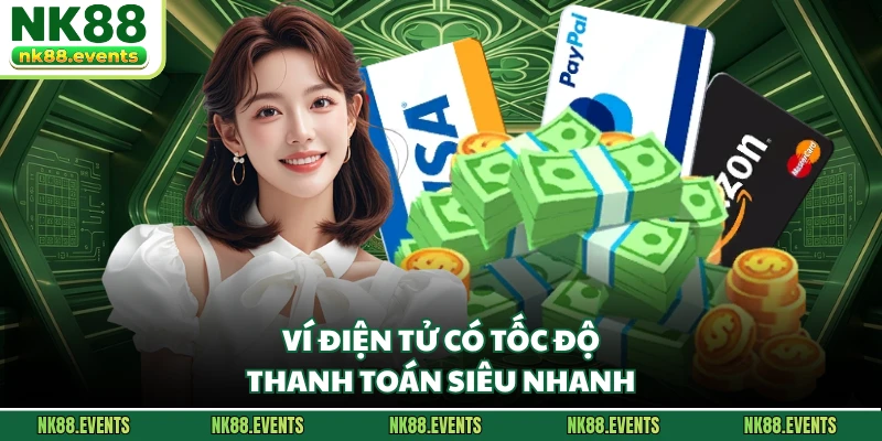 Ví điện tử có tốc độ thanh toán siêu nhanh