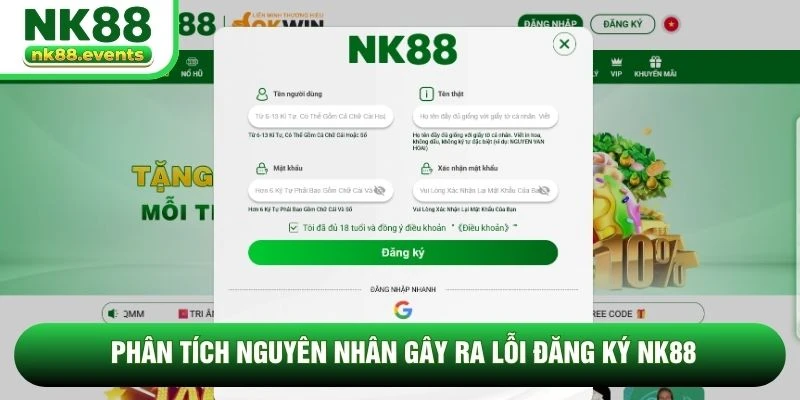 Phân tích nguyên nhân gây ra lỗi đăng ký NK88