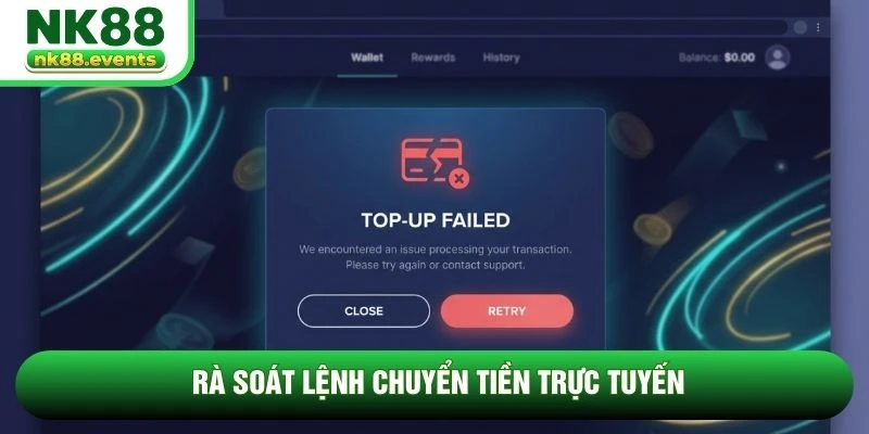 Rà soát lệnh chuyển tiền trực tuyến